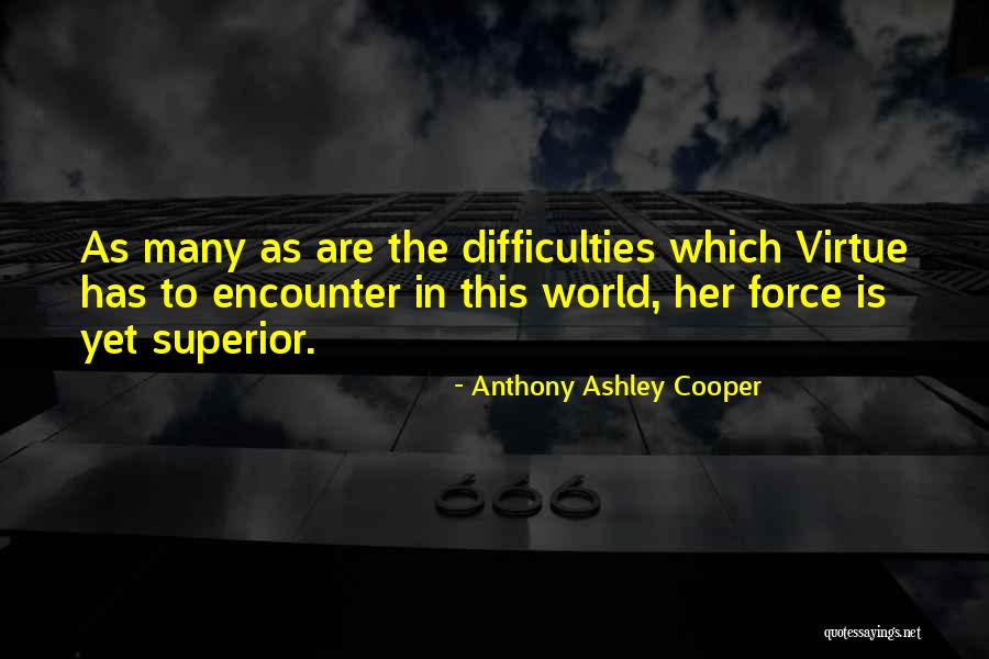 Smokable Plants Quotes By Anthony Ashley Cooper Smokable Plants Quotes By Anthony Ashley Cooper