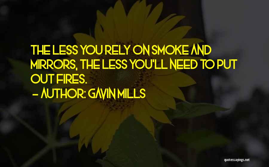 Smoke And Mirrors Quotes By Gavin Mills