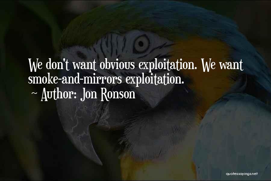 Smoke And Mirrors Quotes By Jon Ronson