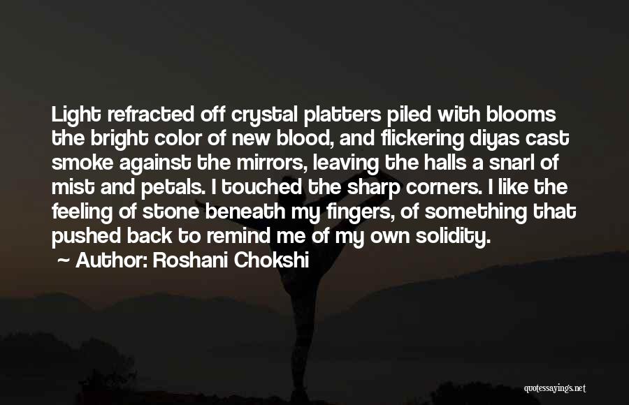 Smoke And Mirrors Quotes By Roshani Chokshi