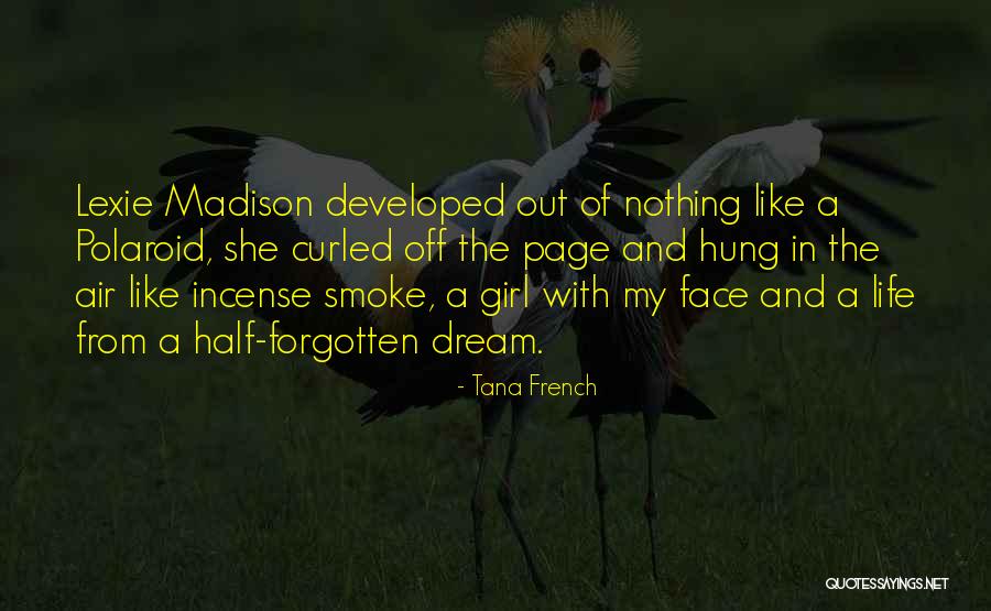 Smoke Girl Quotes By Tana French Smoke Girl Quotes By Tana French