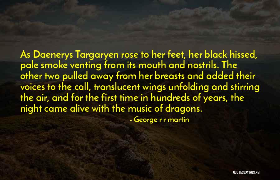 Smoke In The Air Quotes By George R R Martin Smoke In The Air Quotes By George R R Martin