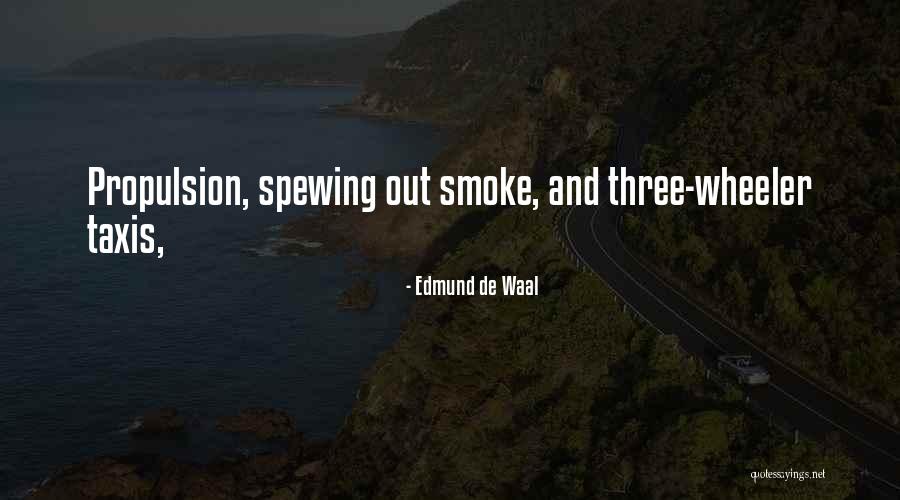 Smoke Out Quotes By Edmund De Waal