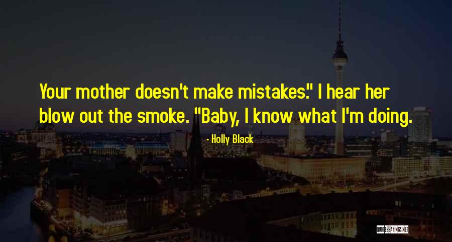 Smoke Out Quotes By Holly Black