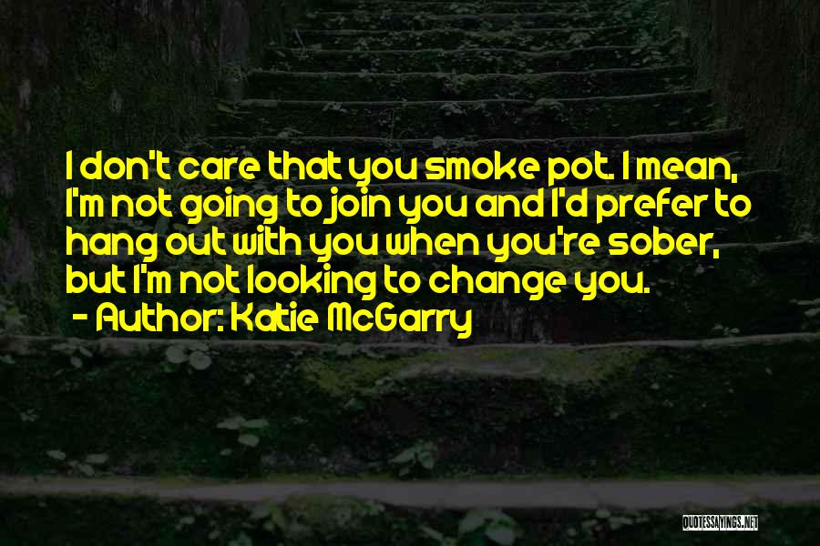 Smoke Out Quotes By Katie McGarry