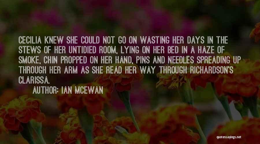 Smoke Quotes By Ian McEwan