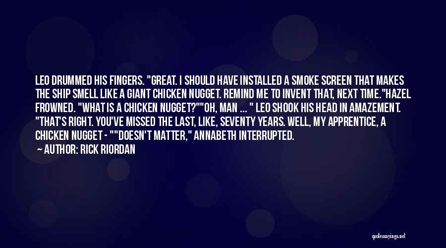 Smoke Screen Quotes By Rick Riordan