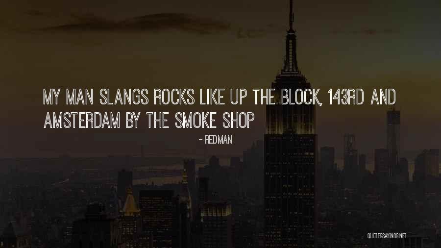 Smoke Up Quotes By Redman Smoke Up Quotes By Redman
