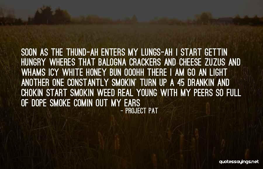 Smoke Weed Quotes By Project Pat