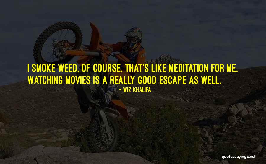 Smoke Weed Quotes By Wiz Khalifa Smoke Weed Quotes By Wiz Khalifa