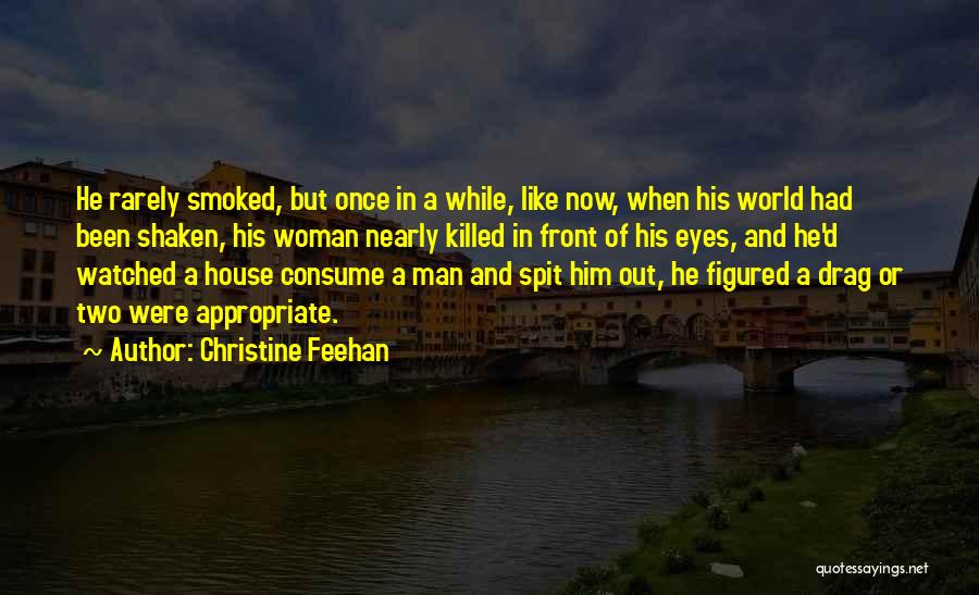 Smoked Out Quotes By Christine Feehan