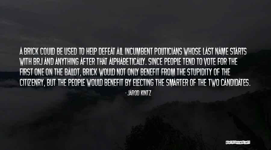 Smokelike Quotes By Jarod Kintz Smokelike Quotes By Jarod Kintz