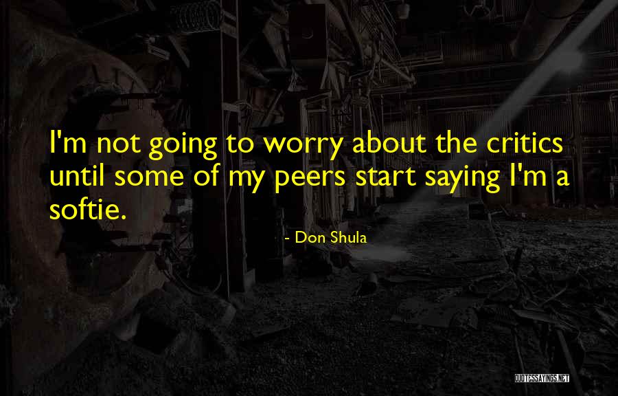 Smokescreen Ksp Quotes By Don Shula Smokescreen Ksp Quotes By Don Shula