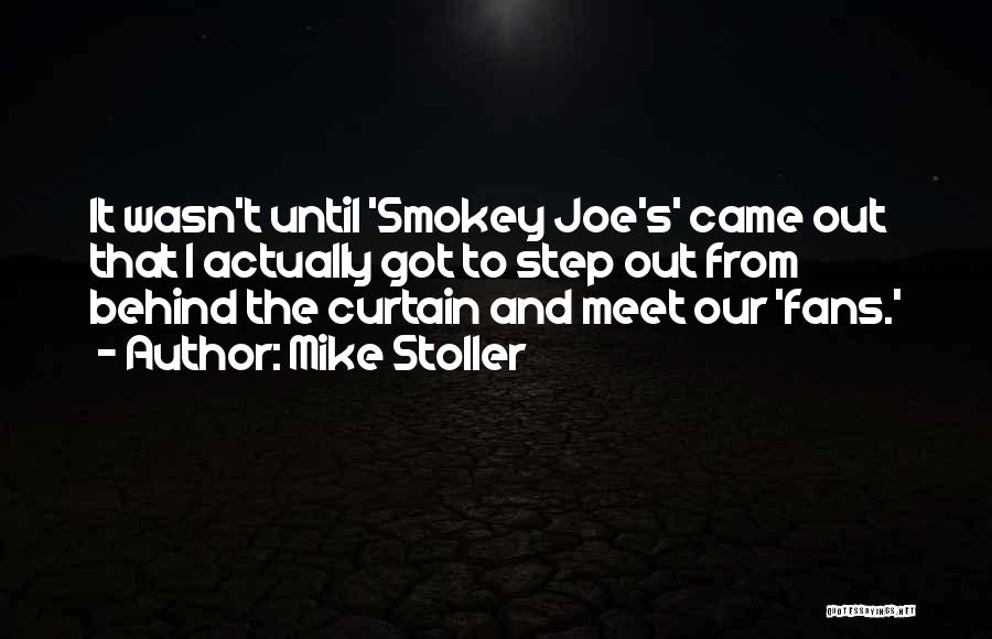 Smokey Quotes By Mike Stoller