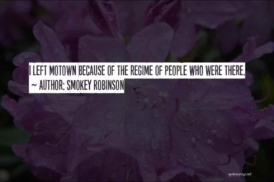 Smokey Quotes By Smokey Robinson