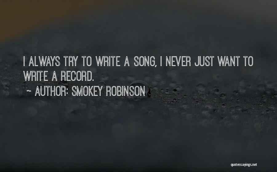 Smokey Quotes By Smokey Robinson