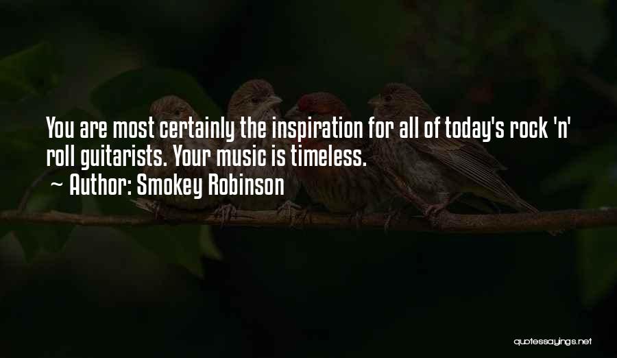 Smokey Quotes By Smokey Robinson