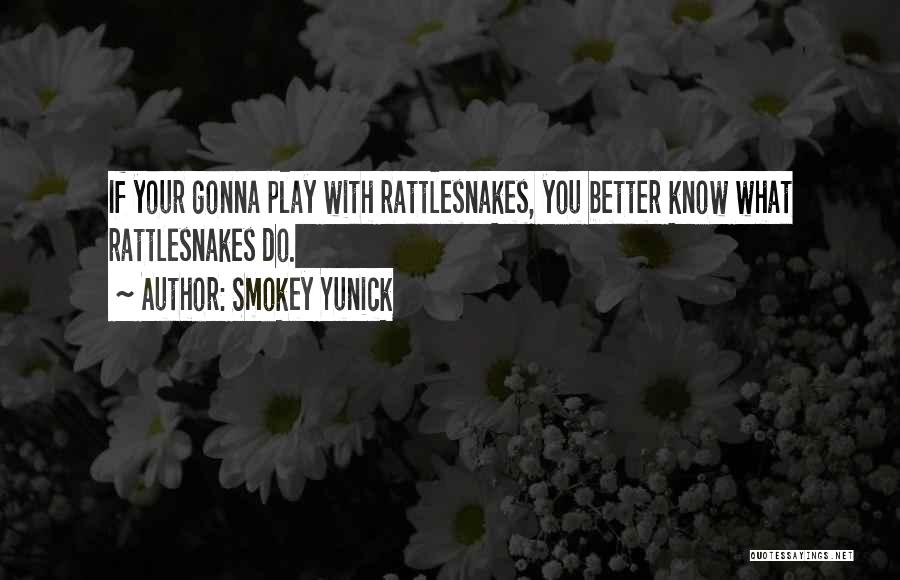 Smokey Quotes By Smokey Yunick