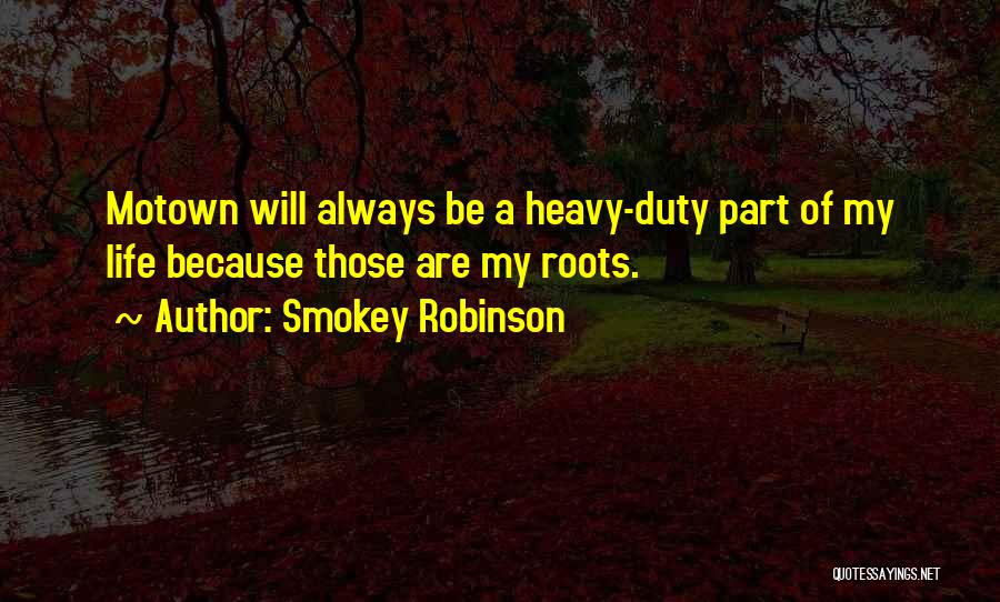 Smokey Robinson Quotes 1583481