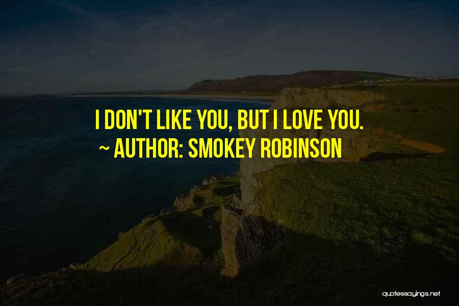 Smokey Robinson Quotes 1828595