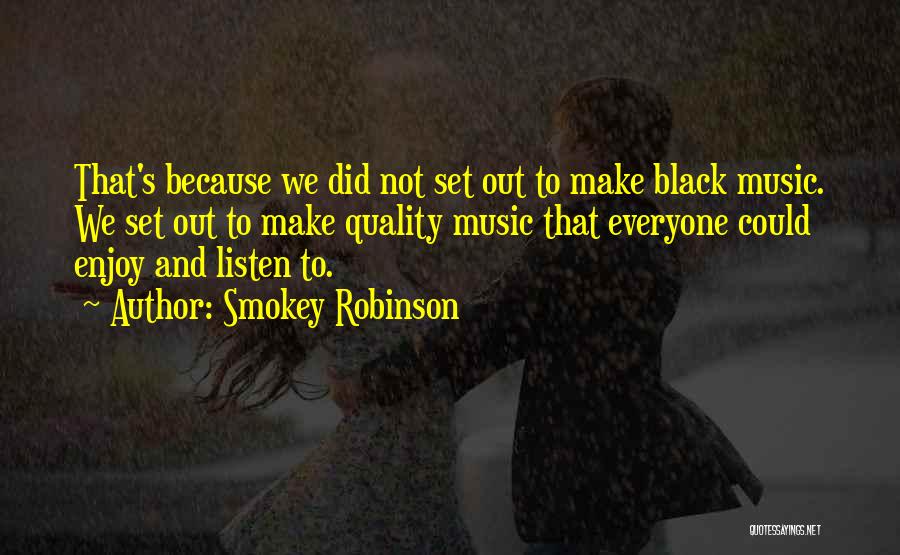 Smokey Robinson Quotes 2188145