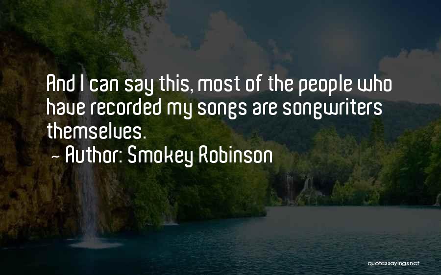 Smokey Robinson Quotes 501528