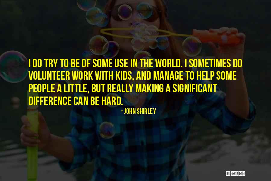 Smokey The Bear Quotes By John Shirley Smokey The Bear Quotes By John Shirley