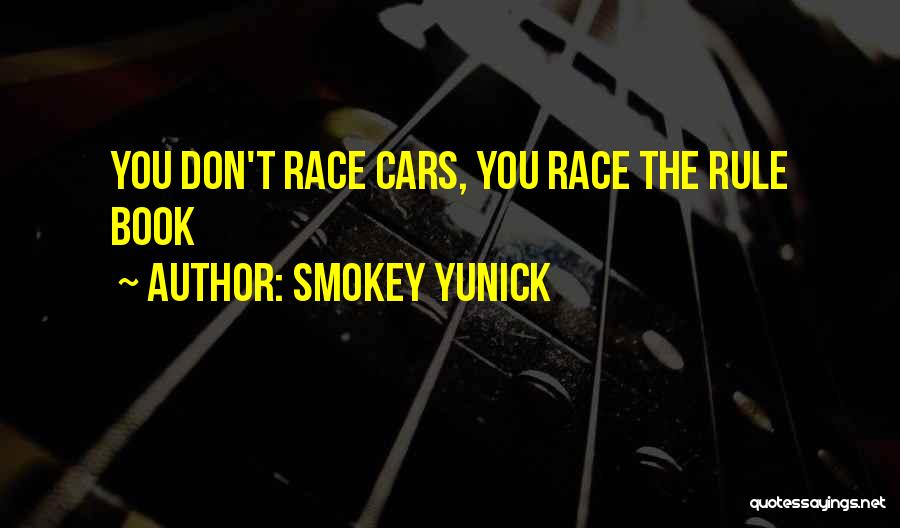 Smokey Yunick Quotes 1649032