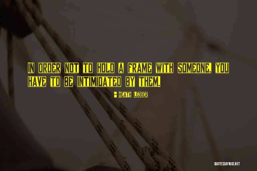 Smokie Norful Quotes By Heath Ledger Smokie Norful Quotes By Heath Ledger