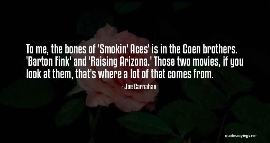 Smokin Aces Quotes By Joe Carnahan Smokin Aces Quotes By Joe Carnahan