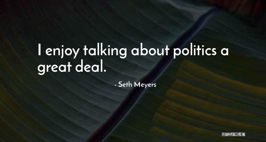 Smokin Hot Quotes By Seth Meyers Smokin Hot Quotes By Seth Meyers