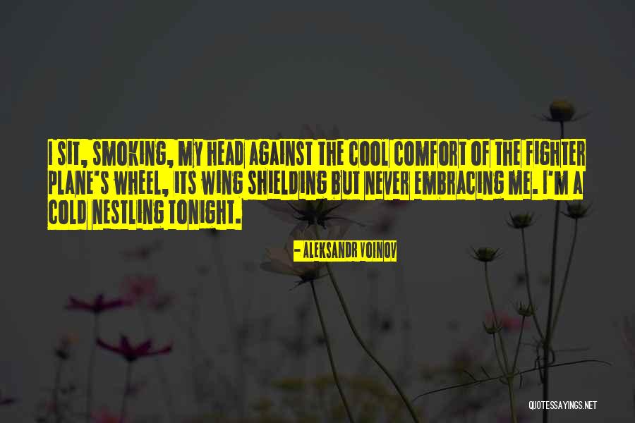 Smoking Against Quotes By Aleksandr Voinov Smoking Against Quotes By Aleksandr Voinov