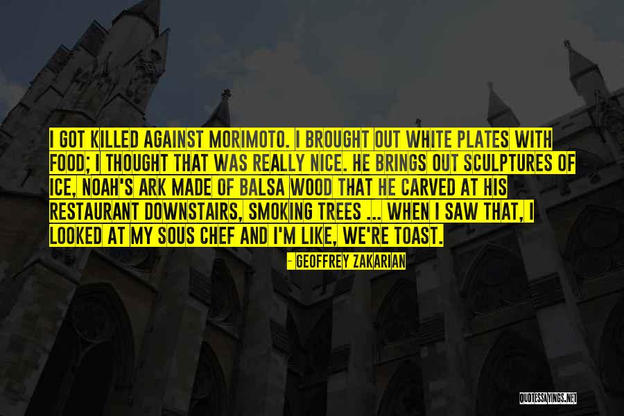 Smoking Against Quotes By Geoffrey Zakarian Smoking Against Quotes By Geoffrey Zakarian