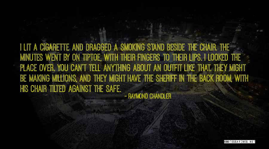 Smoking Against Quotes By Raymond Chandler Smoking Against Quotes By Raymond Chandler