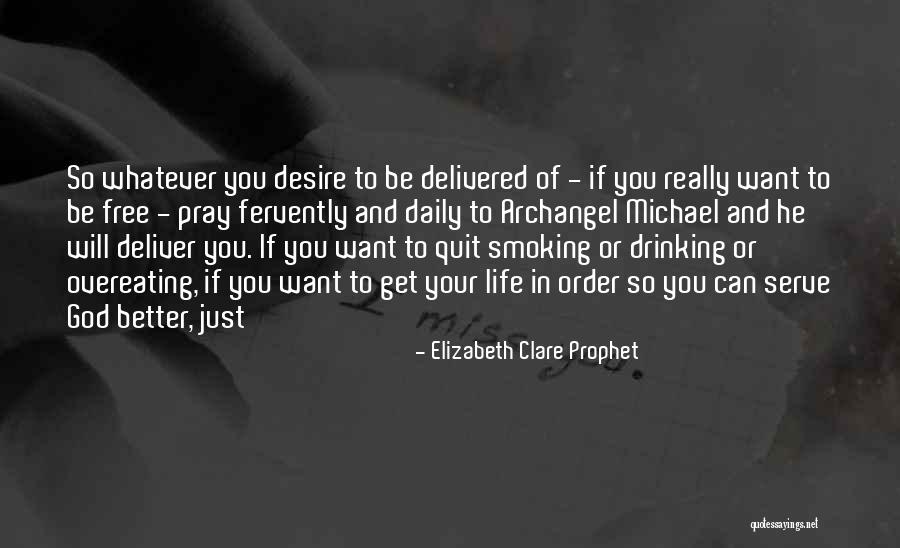 Smoking And Life Quotes By Elizabeth Clare Prophet