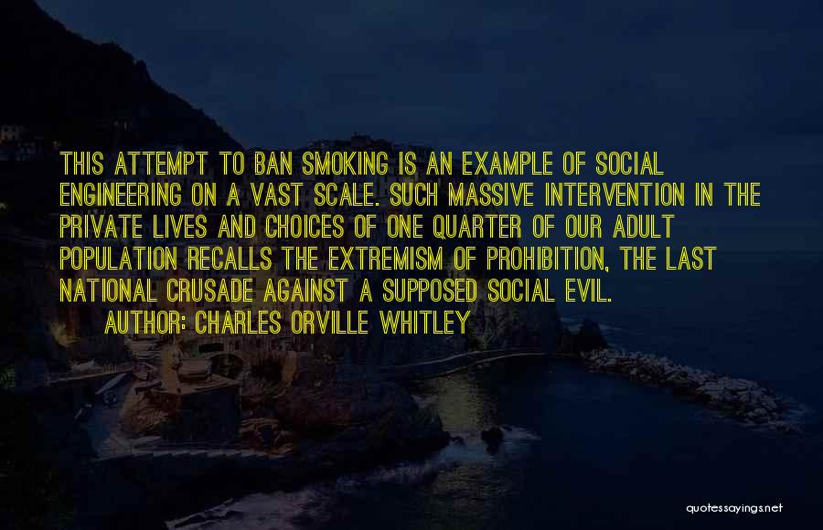 Smoking Ban Quotes By Charles Orville Whitley