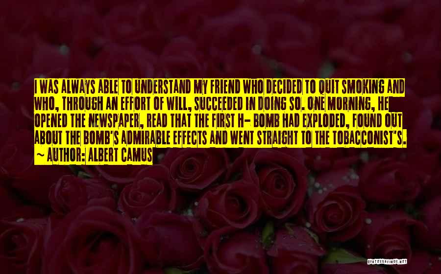 Smoking Effects On Health Quotes By Albert Camus