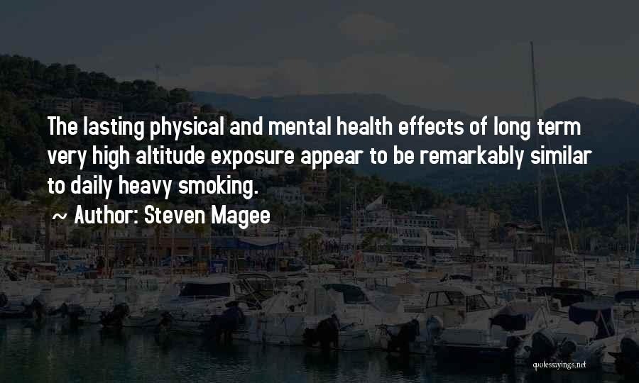 Smoking Effects On Health Quotes By Steven Magee