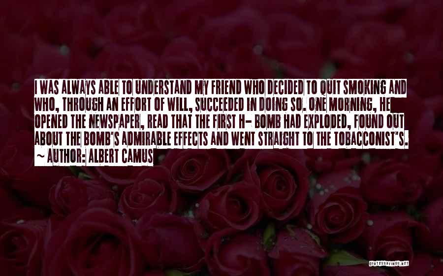 Smoking Effects Quotes By Albert Camus