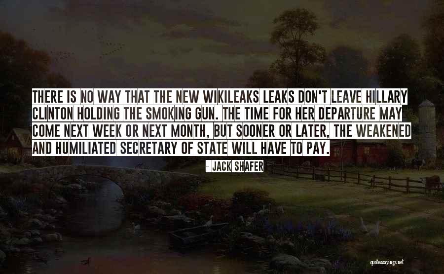 Smoking Gun Quotes By Jack Shafer Smoking Gun Quotes By Jack Shafer