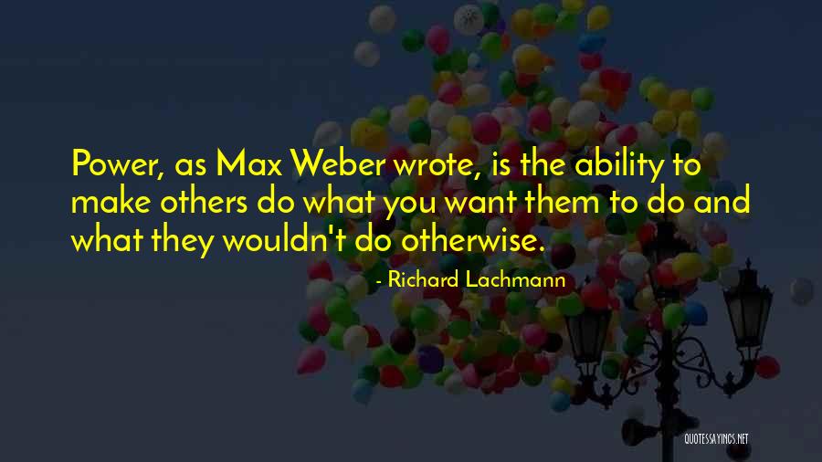 Smoking Gun Quotes By Richard Lachmann Smoking Gun Quotes By Richard Lachmann