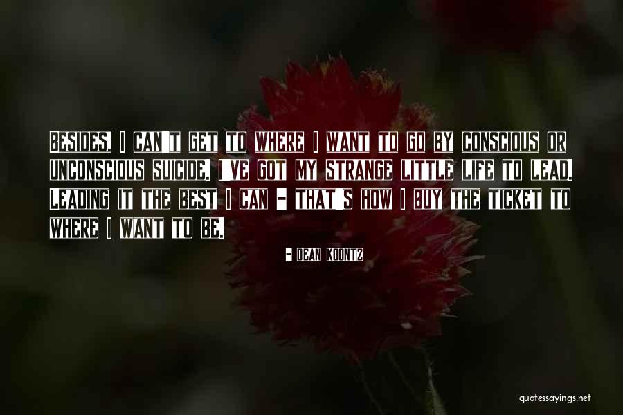 Smoking Itchy Quotes By Dean Koontz Smoking Itchy Quotes By Dean Koontz