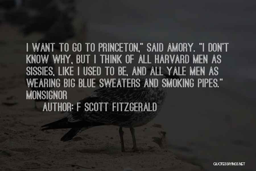 Smoking Pipes Quotes By F Scott Fitzgerald