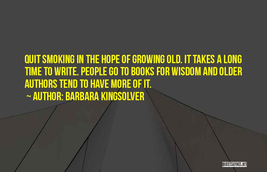 Smoking Quit Quotes By Barbara Kingsolver