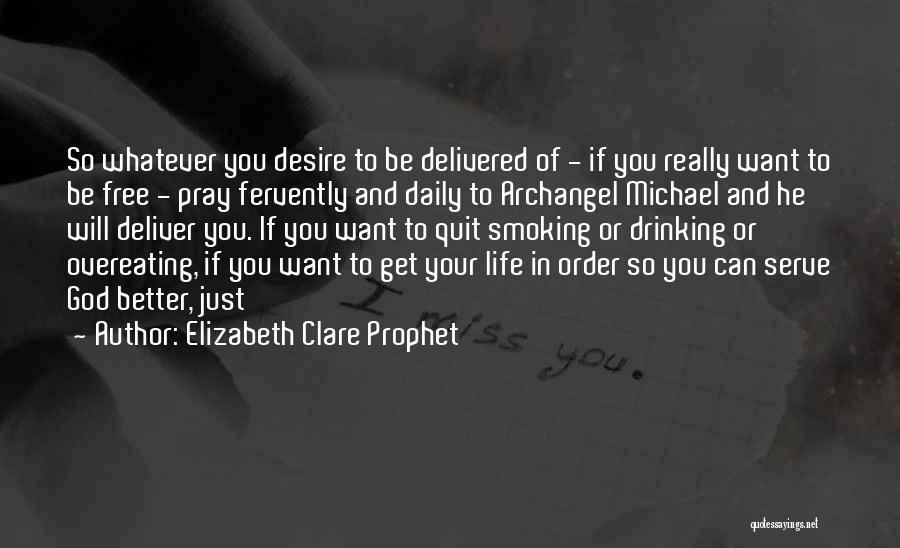 Smoking Quit Quotes By Elizabeth Clare Prophet