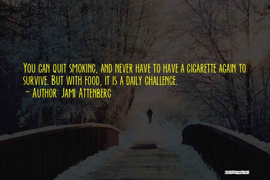 Smoking Quit Quotes By Jami Attenberg