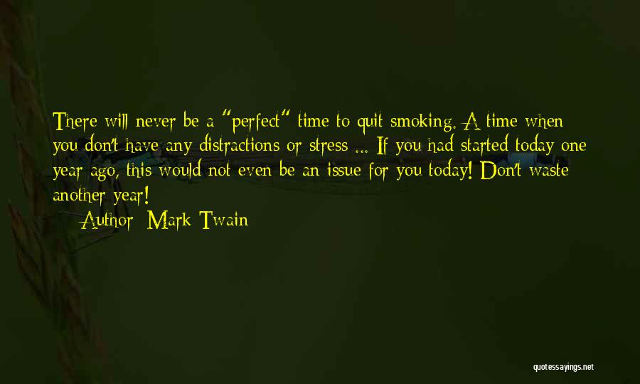 Smoking Quit Quotes By Mark Twain