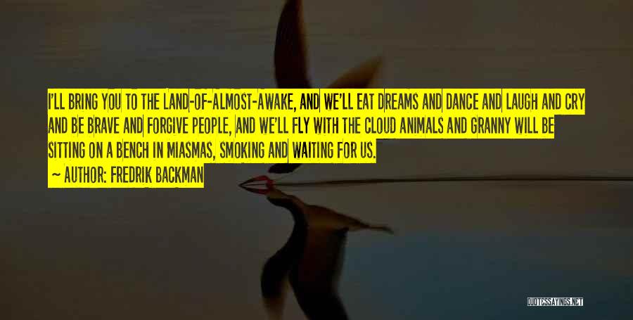 Smoking Quotes By Fredrik Backman