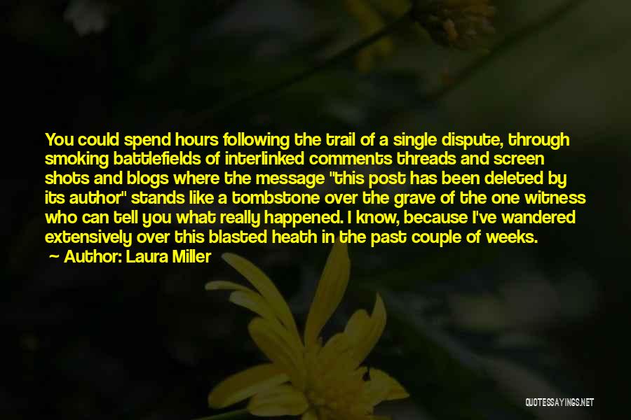 Smoking Quotes By Laura Miller