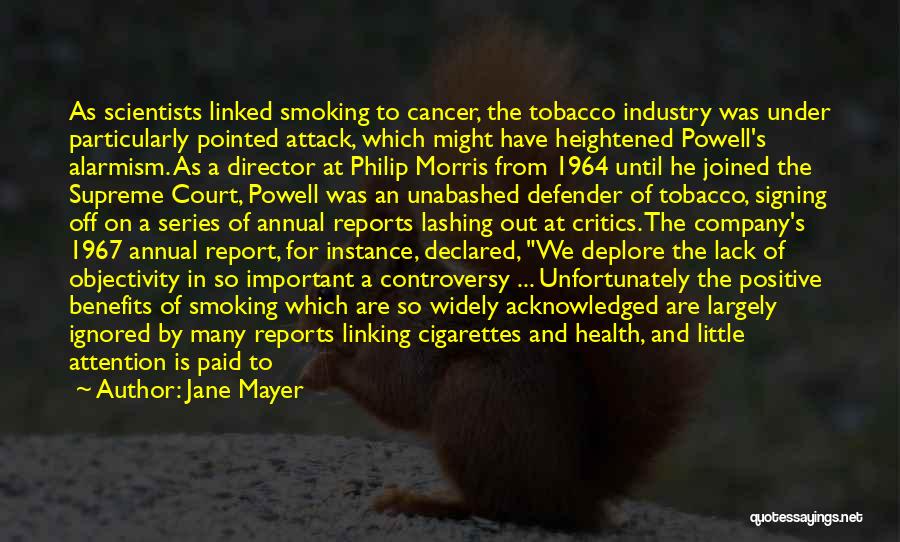 Smoking Tobacco Quotes By Jane Mayer